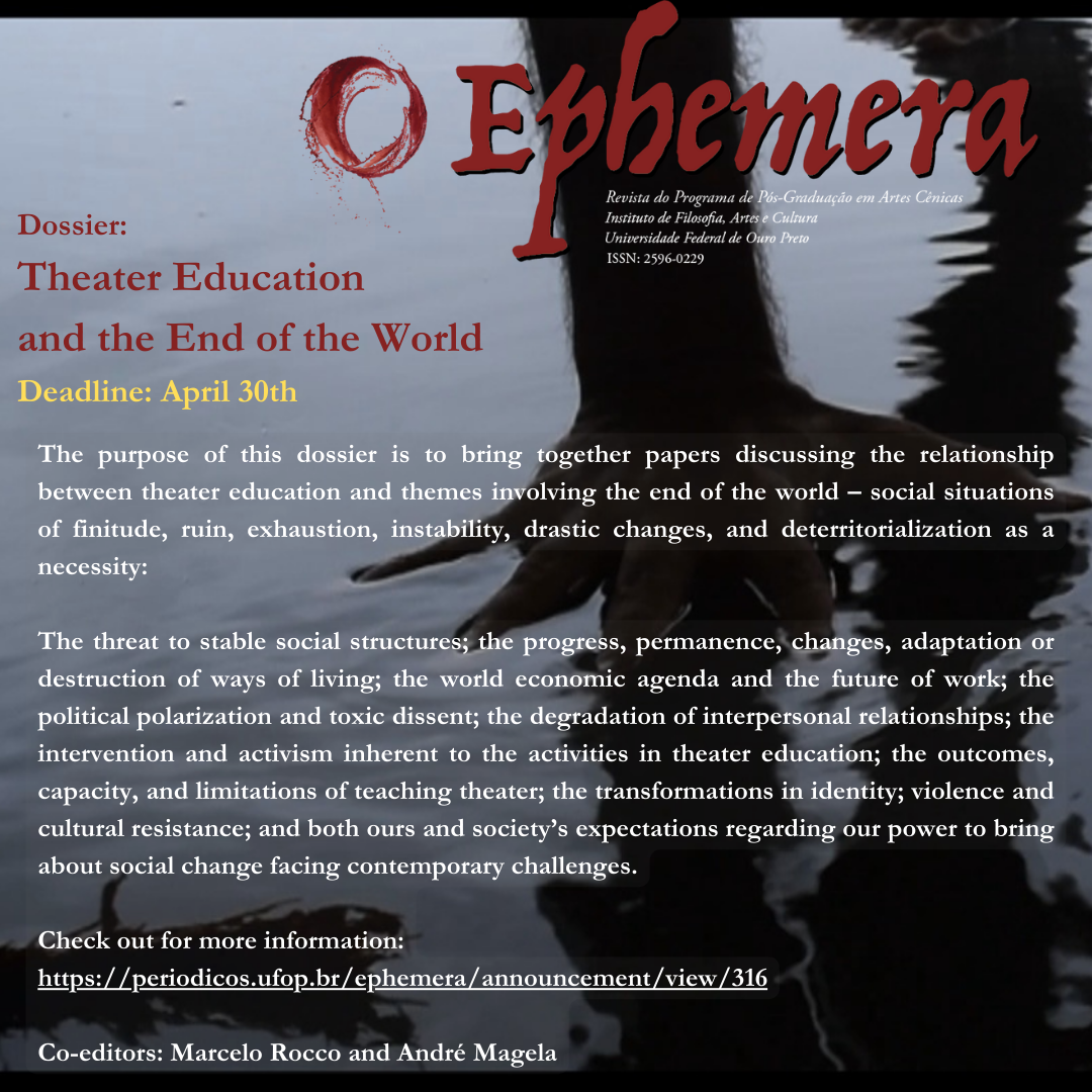 Dossier_Theater_Education_and_the_end_of_the_world_Call_for_Papers_Deadline_April_30th_The_purpose_of_this_dossier_is_to_bring_together_papers_discussing_the_relationship_between_theater_education_(4)1.png